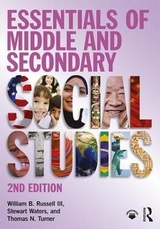 Essentials of Middle and Secondary Social Studies - Waters, Stewart; Russell III, William B.