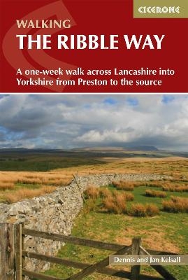 Walking the Ribble Way - Dennis Kelsall, Jan Kelsall