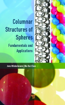 Columnar Structures of Spheres - Jens Winkelmann, Ho-Kei Chan