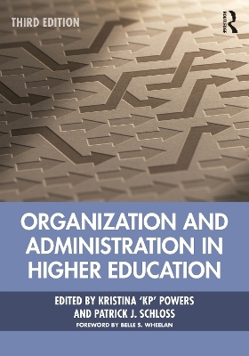 Organization and Administration in Higher Education - 