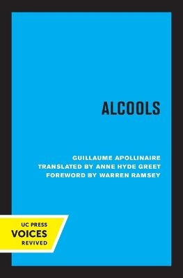 Alcools - Guillaume Apollinaire