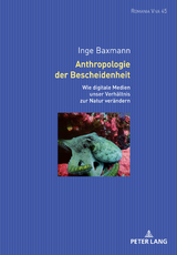 Anthropologie der Bescheidenheit - Inge Baxmann