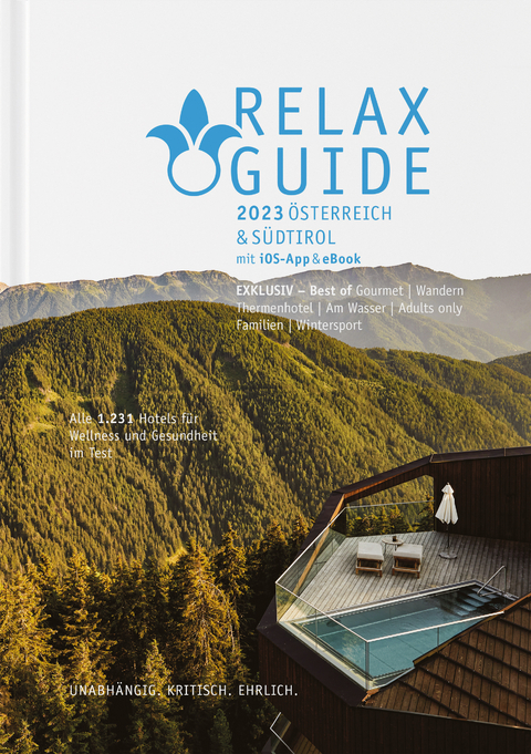 RELAX Guide 2023 Österreich & Südtirol, getestet & bewertet: 1.231 Wellness- und Gesundheitshotels. - Christian Werner