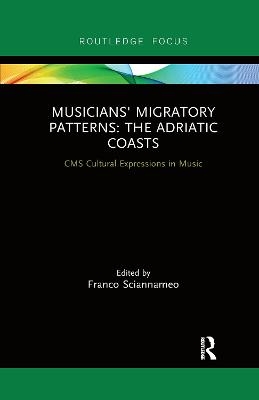 Musicians' Migratory Patterns: The Adriatic Coasts - 