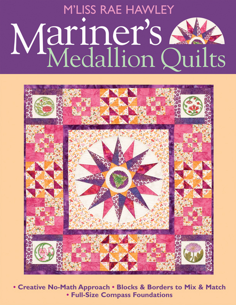 Mariners Medallion Quilts -  M'Liss Rae Hawley