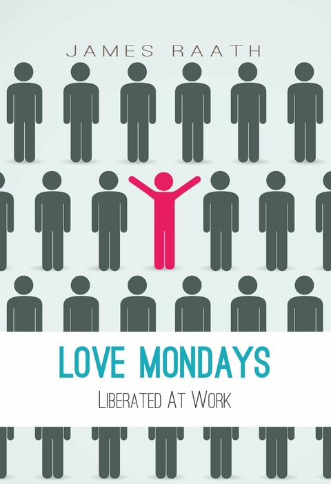 Love Mondays - James Raath