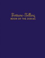 Fortune-Telling Book of the Zodiac -  K.C. Jones