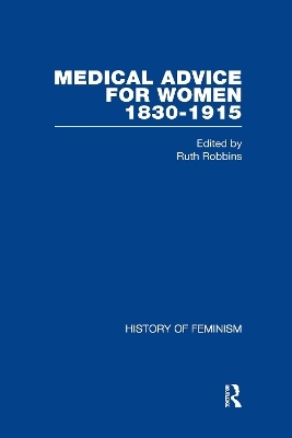 Medical Advice for Women, 1830–1915 - 