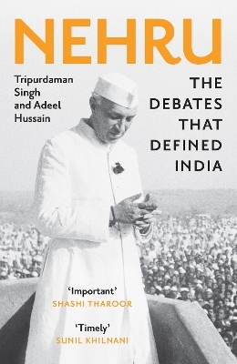 Nehru - Tripurdaman Singh, Adeel Hussain