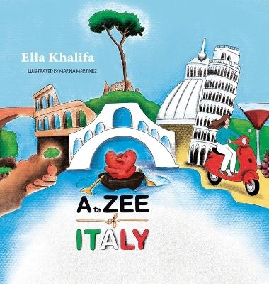 A to Zee of Italy - Ella Khalifa