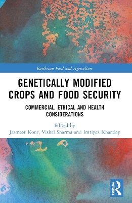 Genetically Modified Crops and Food Security - 