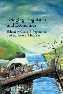 Bridging Linguistics and Economics - 