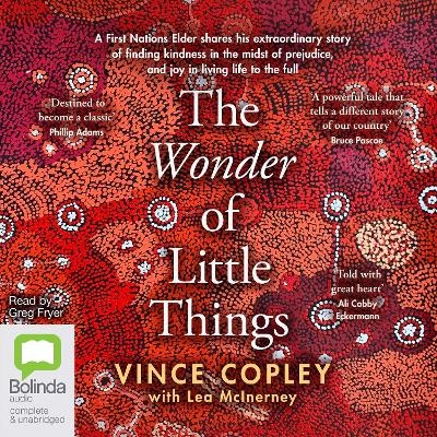 The Wonder of Little Things - Vince Copley, Lea McInerney