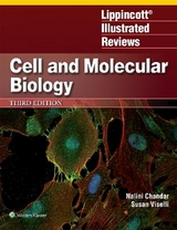 Lippincott Illustrated Reviews: Cell and Molecular Biology - Chandar, Dr. Nalini; Viselli, Dr. Susan M.