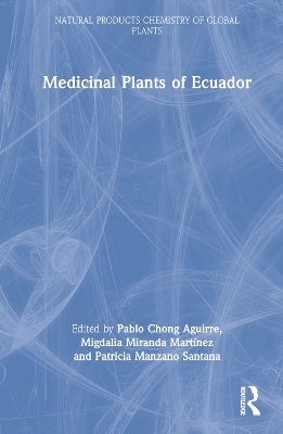 Medicinal Plants of Ecuador - 