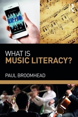 What is Music Literacy? - Paul Broomhead