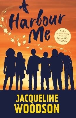 Harbour Me - Jacqueline Woodson