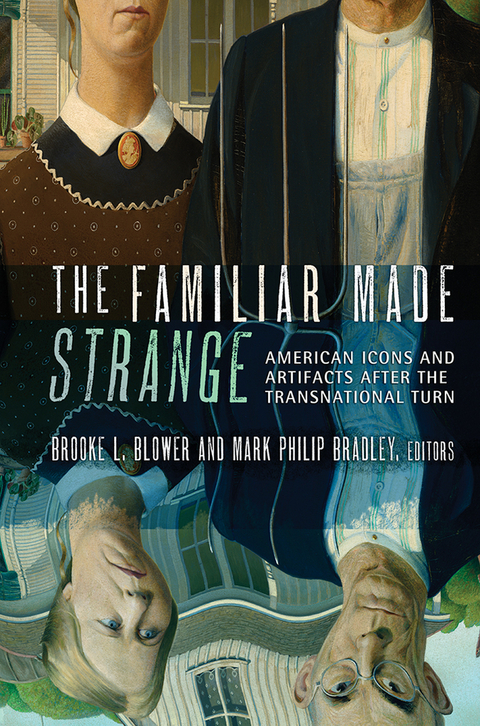 The Familiar Made Strange - 