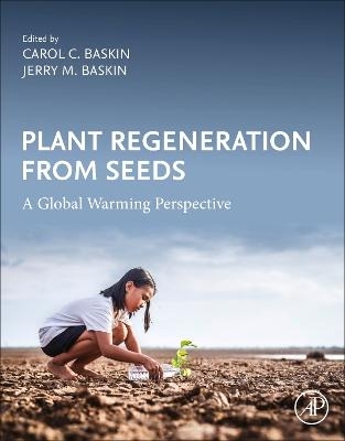 Plant Regeneration from Seeds - 