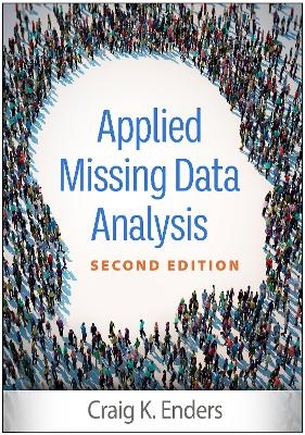 Applied Missing Data Analysis, Second Edition - Craig K. Enders