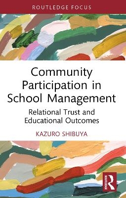 Community Participation in School Management - Kazuro Shibuya