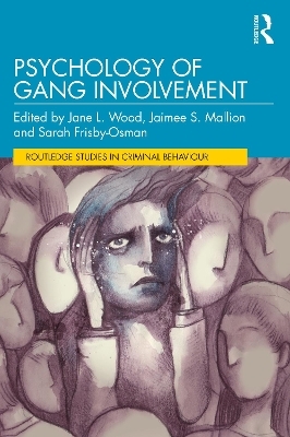 Psychology of Gang Involvement - 