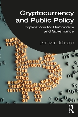 Cryptocurrency and Public Policy - Donavon Johnson