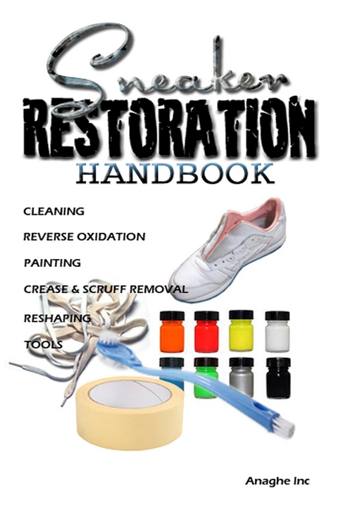 Sneaker Restoration Handbook - Jaylen Boyd