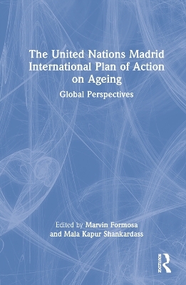 The United Nations Madrid International Plan of Action on Ageing - 