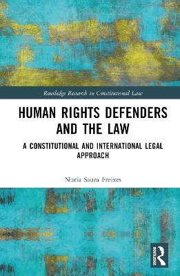 Human Rights Defenders and the Law - Núria Saura-Freixes