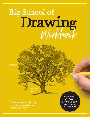 Big School of Drawing Workbook -  Walter Foster Creative Team