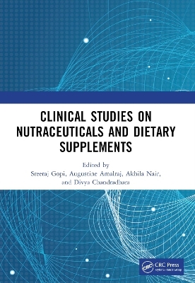 Clinical Studies on Nutraceuticals and Dietary Supplements - 