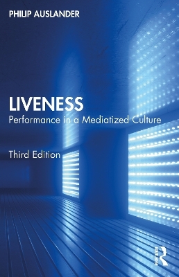 Liveness - Philip Auslander