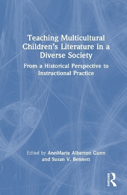 Teaching Multicultural Children’s Literature in a Diverse Society - 