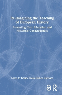 Re-imagining the Teaching of European History - 