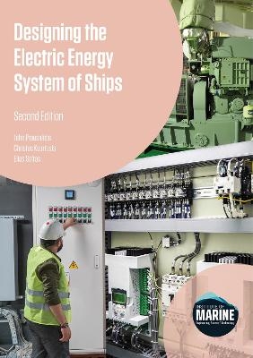 Designing the Electric Energy Systems of Ships, Second Edition -  IMarEST