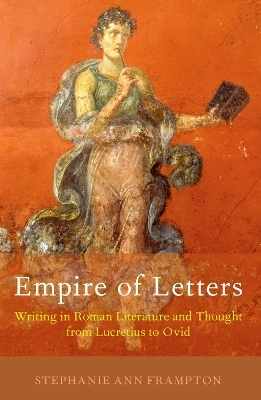 Empire of Letters - Stephanie Ann Frampton