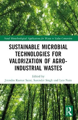 Sustainable Microbial Technologies for Valorization of Agro-Industrial Wastes - 