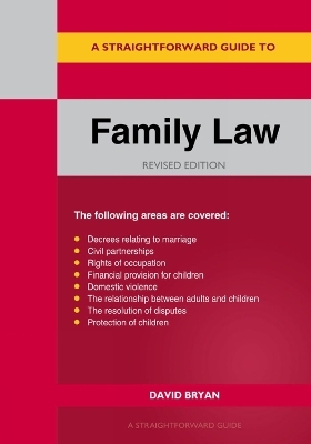 A Straightforward Guide to Family Law - David Bryan