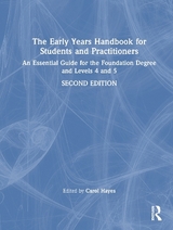 The Early Years Handbook for Students and Practitioners - Hayes, Carol