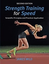 Strength Training for Speed - Wild, James