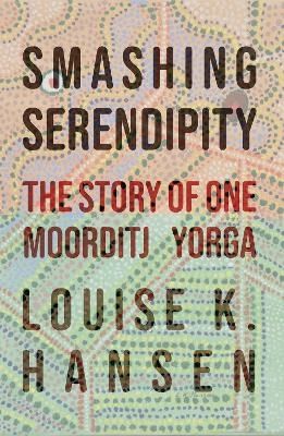 Smashing Serendipity - Louise Hansen