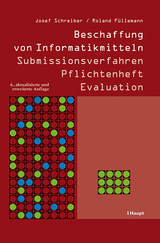 Beschaffung von Informatikmitteln - Schreiber, Josef; Füllemann, Roland