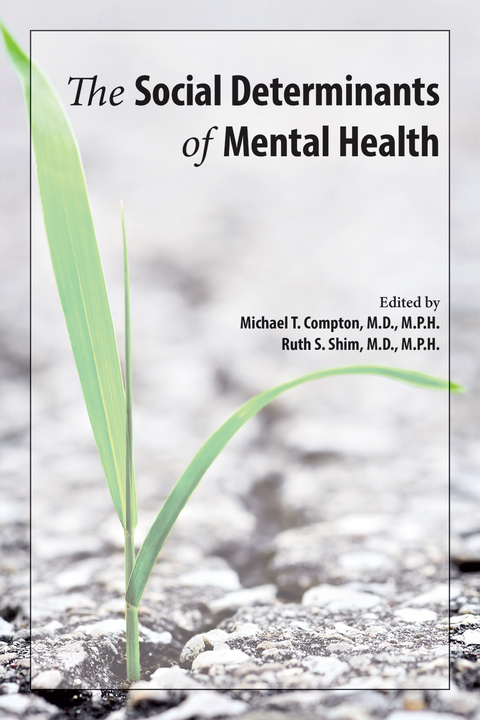 The Social Determinants of Mental Health - 