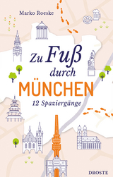 Zu Fuß durch München - Marko Roeske