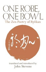 One Robe, One Bowl - Stevens, John; Ryokan