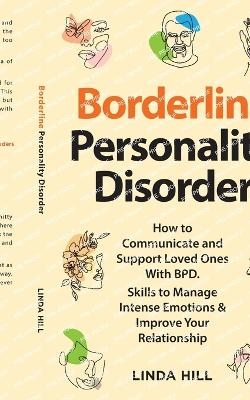 Borderline Personality Disorder - Linda Hill