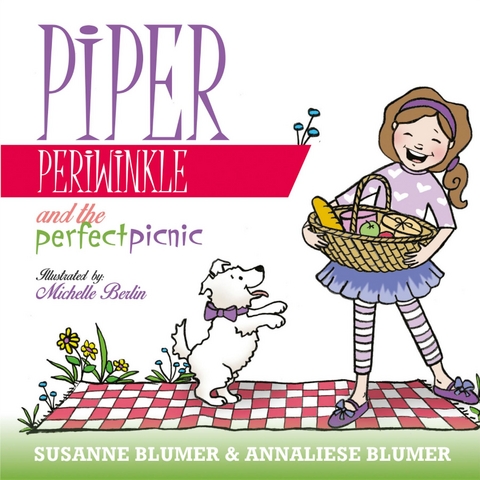 Piper Periwinkle And The Perfect Picnic -  Annaliese Blumer,  Susanne Blumer