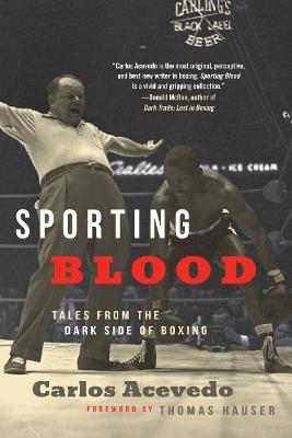 Sporting Blood - Carlos Acevedo