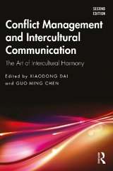 Conflict Management and Intercultural Communication - Dai, Xiaodong; Chen, Guo-Ming